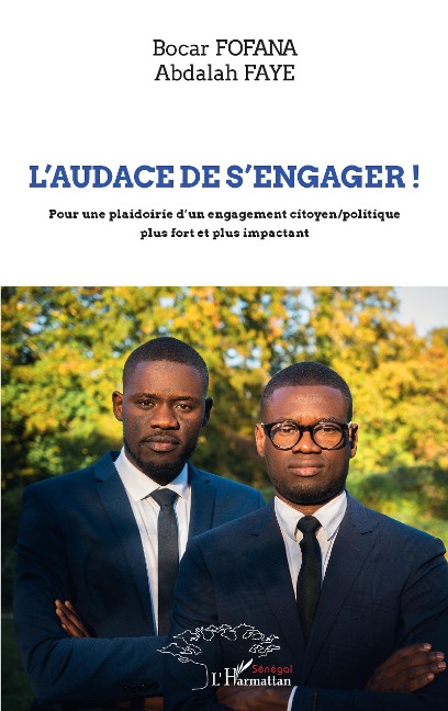 L'audace de s'engager - Bocar Fofana, Abdalah Faye