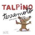Cover-Bild zum Titel 'Talpino Terremoto' von 'Anna Llenas'