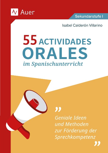 55 Actividades orales im Spanischunterricht - Isabel Calderón Villarino