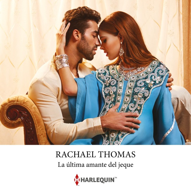 La última amante del jeque - Rachael Thomas