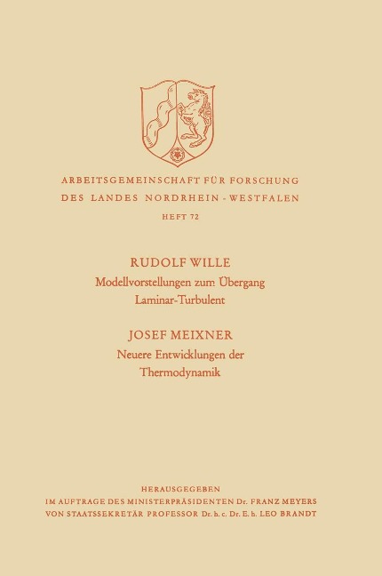 Modellvorstellungen zum Übergang Laminar-Turbulent. Neuere Entwicklungen der Thermodynamik - Josef Wille