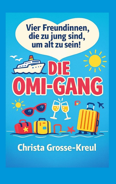 Die Omi-Gang - Christa Große-Kreul