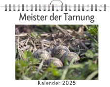 Cover-Bild zum Titel 'Meister der Tarnung - (Wandkalender 2025, Kalender DIN A4 quer, Monatskalender im Querformat mit Kalendarium, das perfekte Geschenk)' von 'Laura Krause'