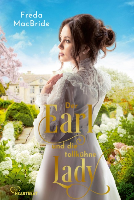 Der Earl und die tollkühne Lady - Freda MacBride