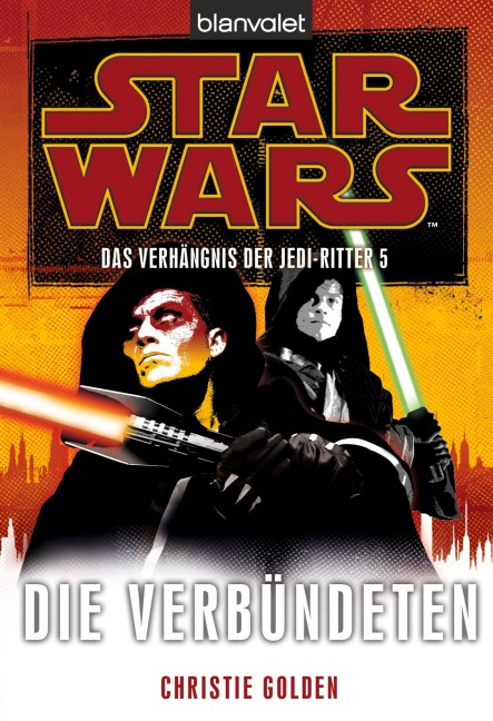 Star Wars(TM) Das Verhängnis der Jedi-Ritter 5 - Christie Golden