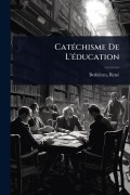 Cover-Bild zum Titel 'CatÃ(c)chisme De L'Ã(c)ducation' von 'Bethlã(c)Em Renã(c)'