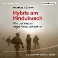 Hybris am Hindukusch - Michael Lüders
