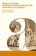 Cover-Bild zum Titel 'Damas del siglo ilustrado : la escritura de las mujeres españolas en el XVIII : antología crítica de textos fundamentales' von ''