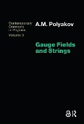 Cover-Bild zum Titel 'Gauge Fields and Strings' von 'A. M. Polyakov'