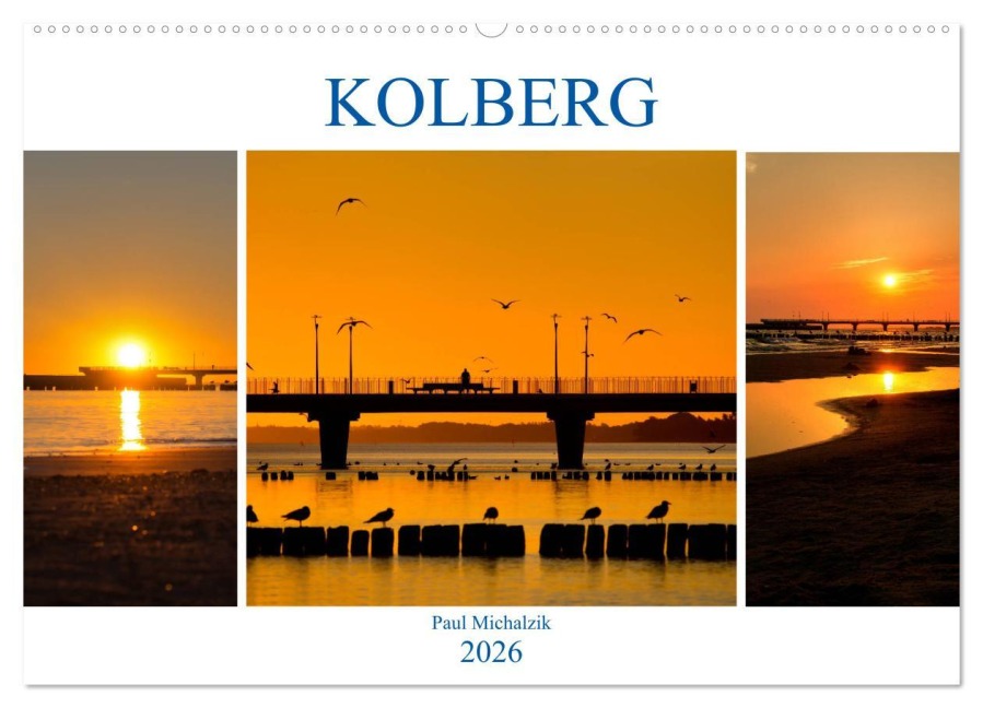 Kolberg (Wandkalender 2026 DIN A2 quer), CALVENDO Monatskalender - Paul Michalzik