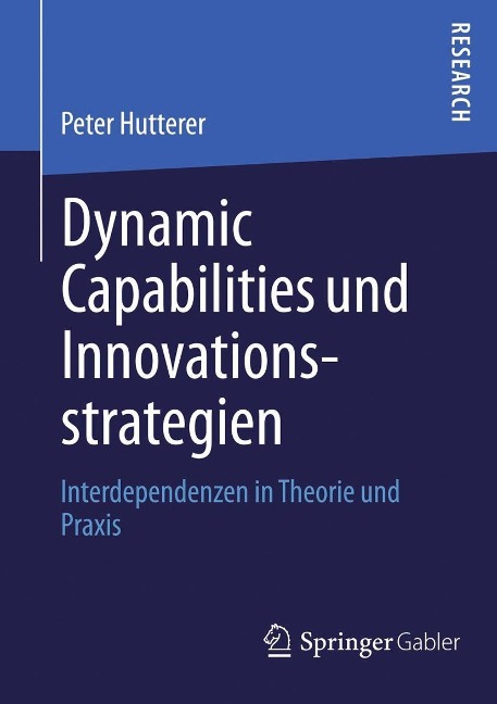 Dynamic Capabilities und Innovationsstrategien - Peter Hutterer