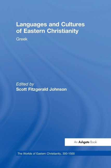 Languages and Cultures of Eastern Christianity - 
