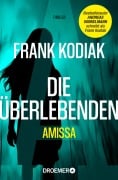Cover-Bild zum Titel 'Amissa. Die Überlebenden' von 'Frank Kodiak'