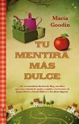 Cover-Bild zum Titel 'Tu Mentira Mas Dulce = Your Sweetest Lie' von 'Maria Goodin'