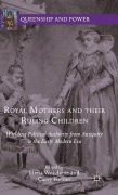 Cover-Bild zum Titel 'Royal Mothers and Their Ruling Children' von ''