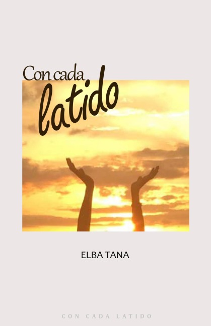 Con cada latido - Elba Tana Hernández González