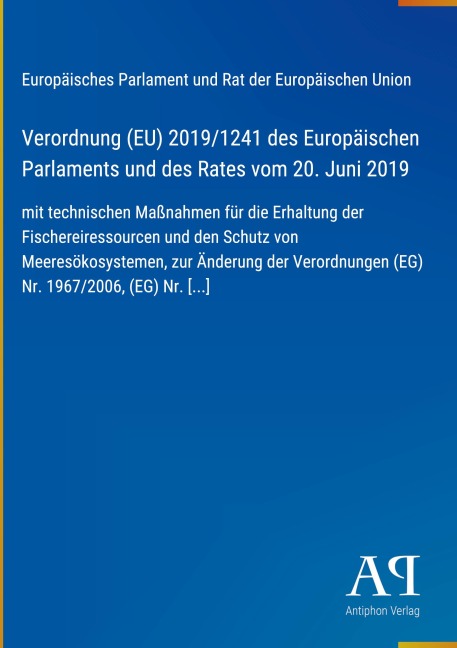 Verordnung (EU) 2019/1241 des Europäischen Parlaments und des Rates vom 20. Juni 2019 - Europäisches Parlament und Rat der Europäischen Union
