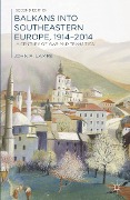 Cover-Bild zum Titel 'Balkans into Southeastern Europe, 1914-2014' von 'John Lampe'