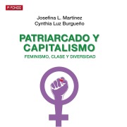 Cover-Bild zum Titel 'Patriarcado y capitalismo. Feminismo, clase y diversidad' von 'Cynthia Luz Burgueño Leiva'