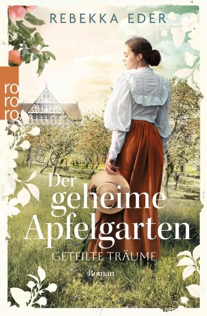 Der geheime Apfelgarten: Geteilte Träume - Rebekka Eder