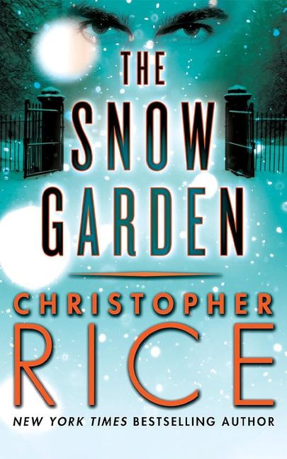 The Snow Garden - Christopher Rice