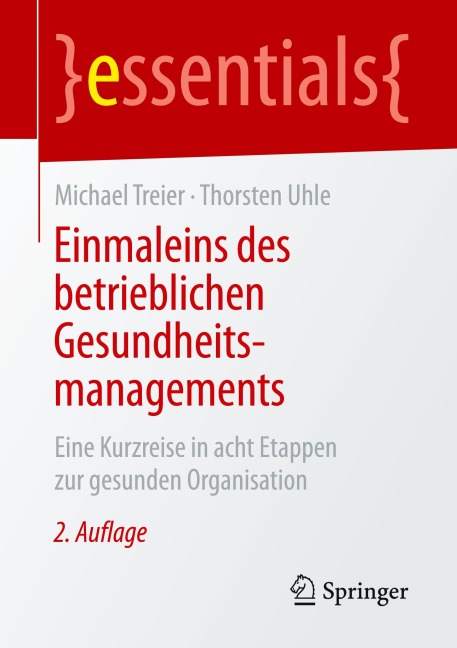Einmaleins des betrieblichen Gesundheitsmanagements - Michael Treier, Thorsten Uhle