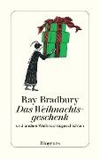 Cover-Bild zum Titel 'Das Weihnachtsgeschenk' von 'Ray Bradbury'