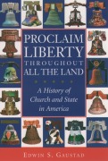 Cover-Bild zum Titel 'Proclaim Liberty Throughout All the Land' von 'Edwin S. Gaustad'
