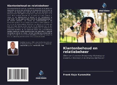 Klantenbehoud en relatiebeheer - Frank Kojo Kuranchie