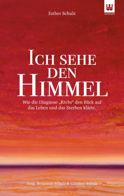 ICH SEHE DEN HIMMEL - Esther Schulz