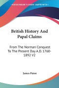 Cover-Bild zum Titel 'British History And Papal Claims' von 'James Paton'