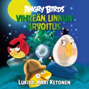 Cover-Bild zum Titel 'Angry Birds: Vihreän linnun arvoitus' von 'Tapani Bagge'