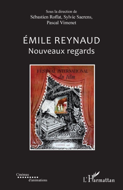 Emile Reynaud - Sébastien Roffat, Sylvie Saerens, Pascal Vimenet