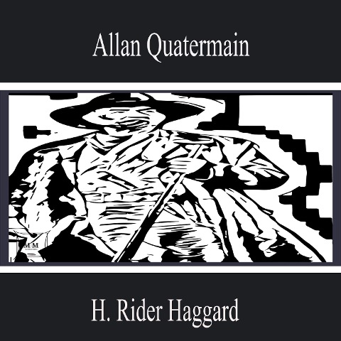 Allan Quatermain - H. Rider Haggard