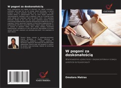 Cover-Bild zum Titel 'W pogoni za doskona¿o¿ci¿' von 'Omolara Matras'