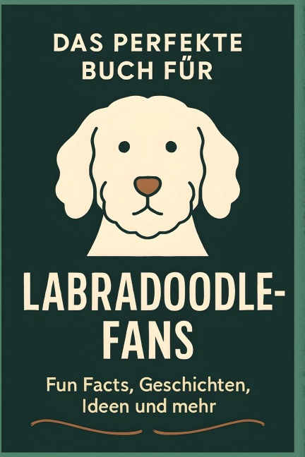 Das perfekte Buch für Labradoodle-Fans - Jakob Fuchs