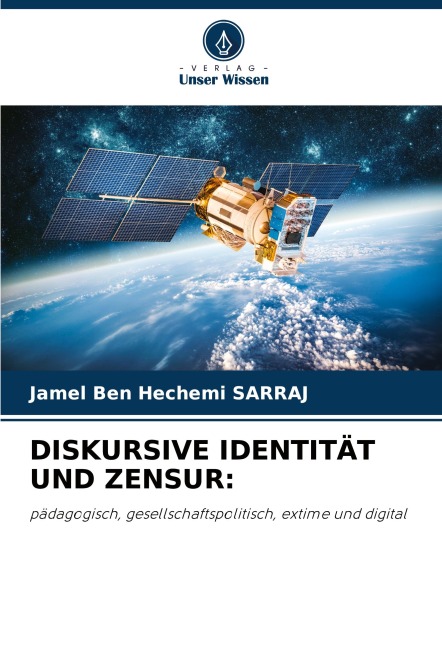 DISKURSIVE IDENTITÄT UND ZENSUR: - Jamel Ben Hechemi Sarraj