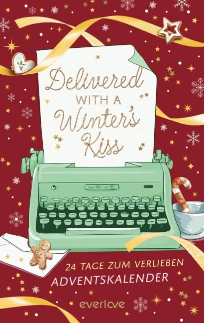 Delivered with a Winter's Kiss - Kim Leopold, Bianka Behrend, Katharina Seck, Aline Schwarz, Kathinka Engel