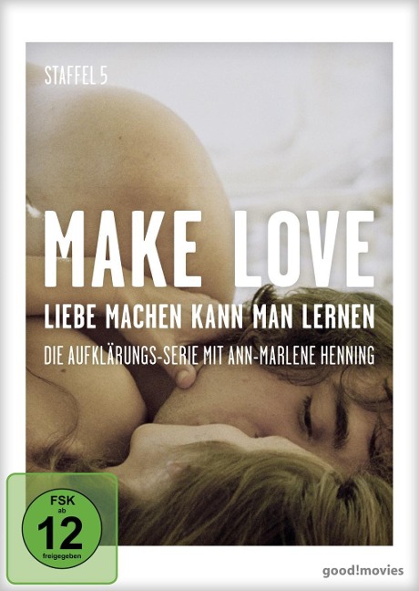 Make Love 5.Staffel - Dokumentation