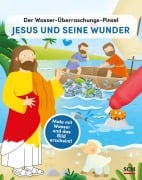 Der Wasser-Überraschungs-Pinsel - Jesus und seine Wunder - 