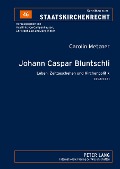 Cover-Bild zum Titel 'Johann Caspar Bluntschli' von 'Carolin Metzner'