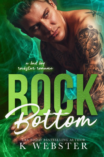 Rock Bottom (The Vegas Aces Series, #3) - K. Webster