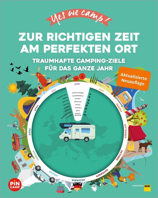 Yes we camp! Zur richtigen Zeit am perfekten Ort - Ralf Johnen