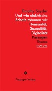 Und wie elektrische Schafe träumen wir - Timothy Snyder