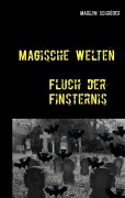 Cover-Bild zum Titel 'Magische Welten' von 'Marilyn Schröder'
