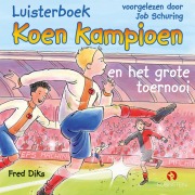 Cover-Bild zum Titel 'Koen Kampioen en het grote toernooi' von 'Fred Diks'
