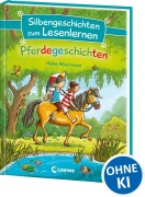 Cover-Bild zum Titel 'Silbengeschichten zum Lesenlernen - Pferdegeschichten' von 'Heike Wiechmann'