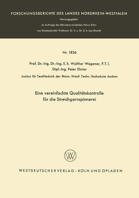 Eine vereinfachte Qualitätskontrolle für die Streichgarnspinnerei - Walther Wegener