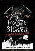 Monster Stories to Scare Your Socks Off! - Michael Dahl, Benjamin Harper, Laurie S Sutton, Megan Atwood