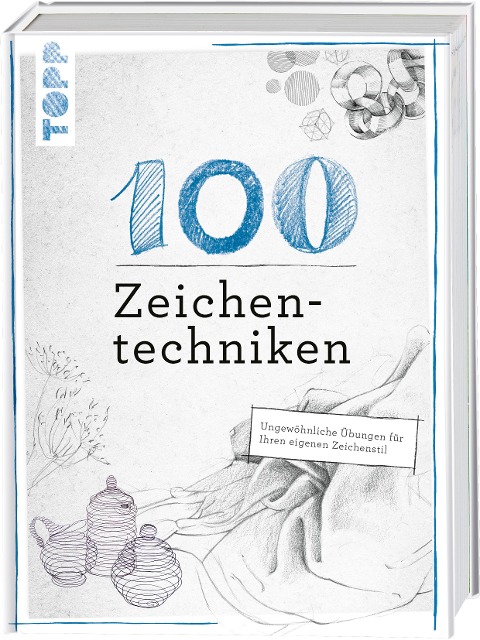 100 Zeichentechniken - Monika Reiter, Dieter Schlautmann